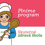Plníme program Skutečně zdravá škola