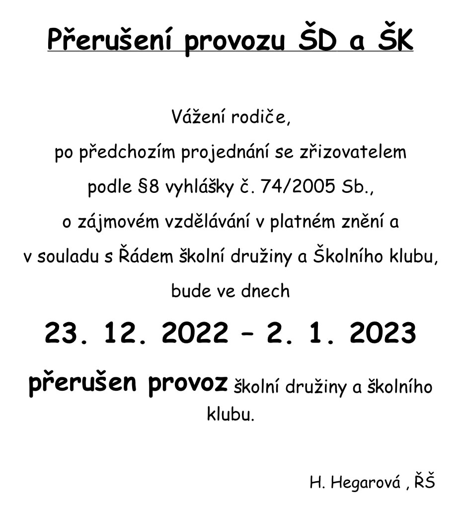 Přerušení provozu ŠD a ŠK
