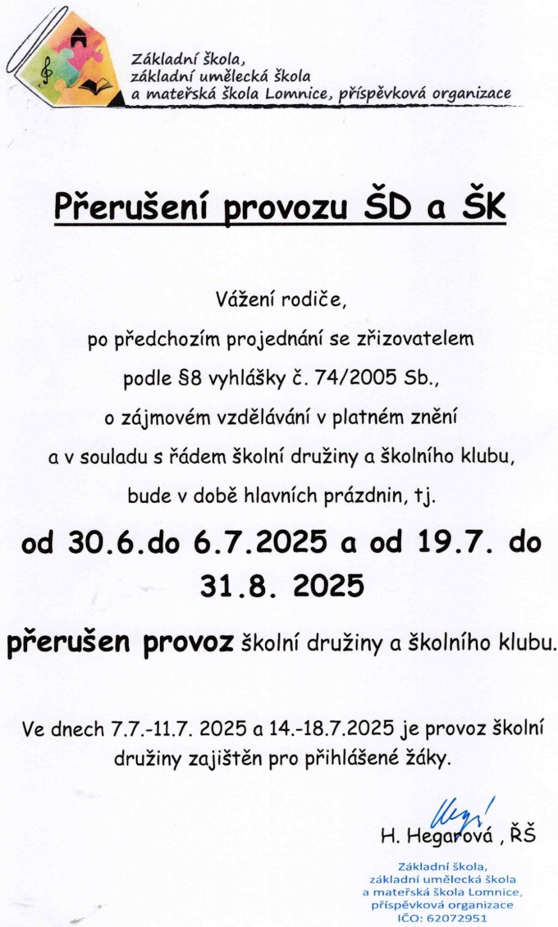 Přerušení provozu ŠD a ŠK